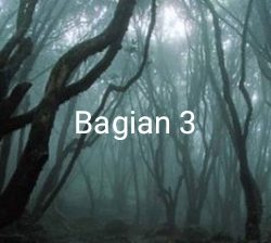 Menguak Misteri Sebuah Desa Bagian 3