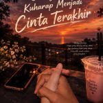 Orang yang Kuharap Menjadi Cinta Terakhir